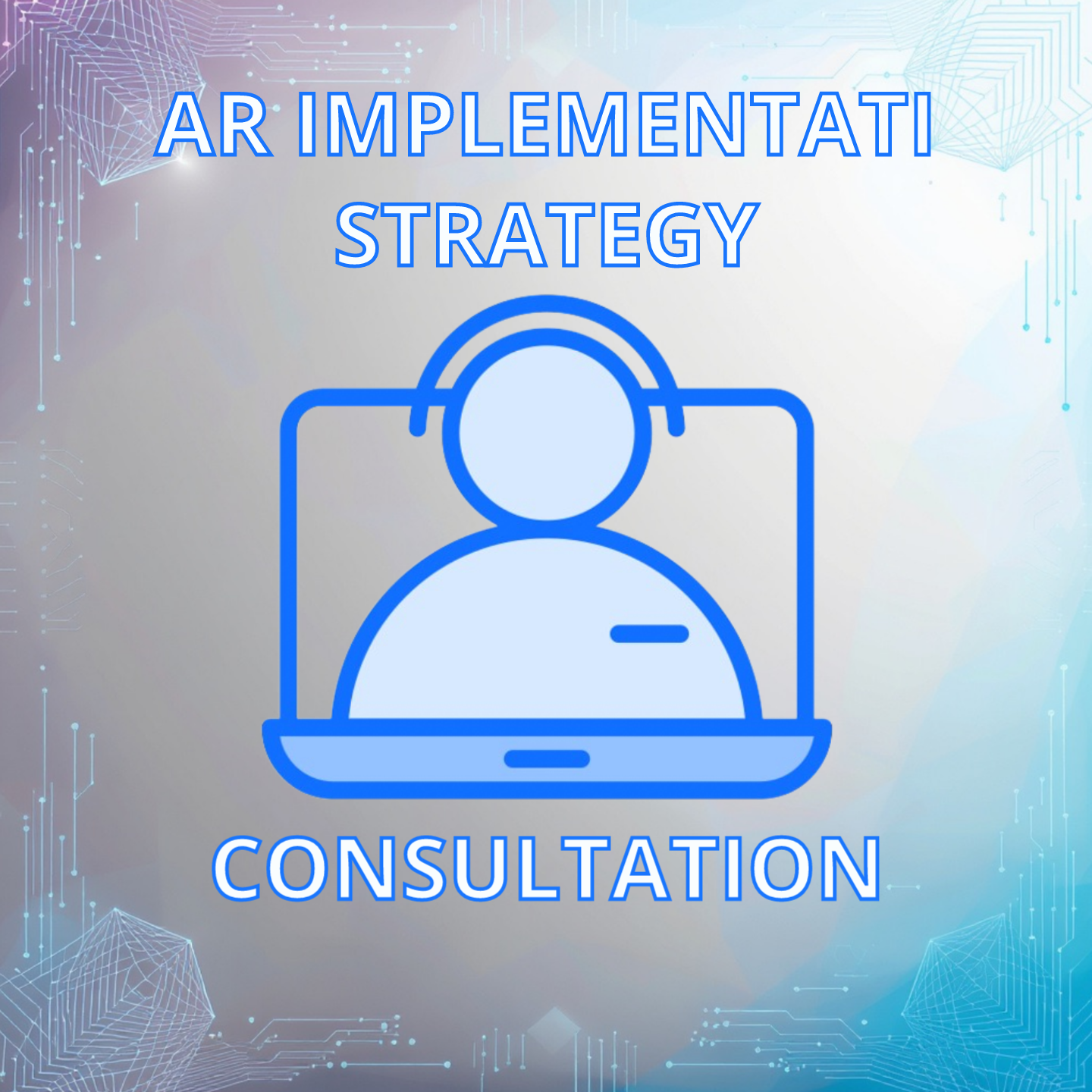 AR Implementation Strategy Consultation